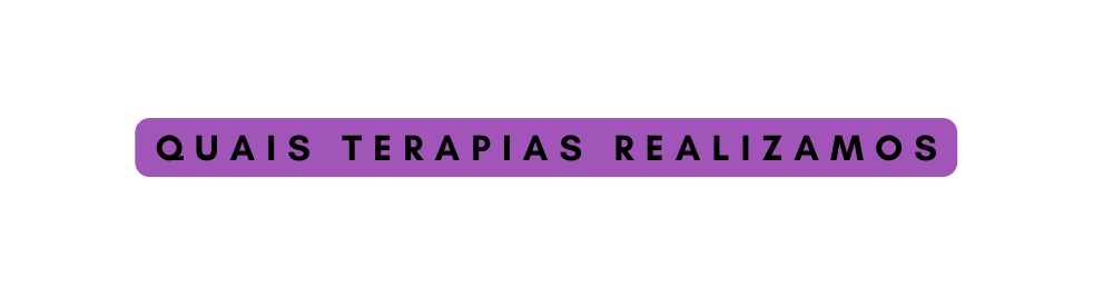 quais terapias realizamos